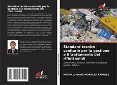 Capa do livro de Standard tecnico-sanitario per la gestione e il trattamento dei rifiuti solidi 