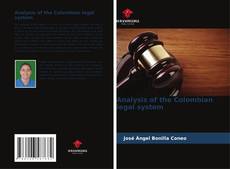 Analysis of the Colombian legal system kitap kapağı