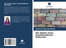 Bookcover of Die Gefahr eines islamfeindlichen Diskurses