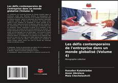 Portada del libro de Les défis contemporains de l'entreprise dans un monde globalisé (Volume 4)