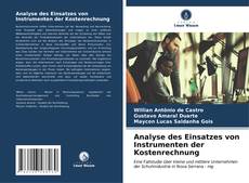 Bookcover of Analyse des Einsatzes von Instrumenten der Kostenrechnung