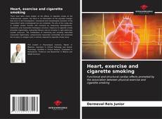Bookcover of Heart, exercise and cigarette smoking