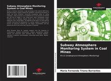 Buchcover von Subway Atmosphere Monitoring System in Coal Mines