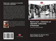 Buchcover von Récit oral : mémoire et identité culturelle d'Itaituba