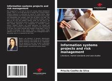 Обложка Information systems projects and risk management