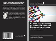 Couverture de Valores organizativos y políticas de RRHH: una dimensión interactiva