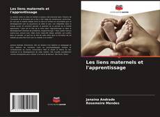 Buchcover von Les liens maternels et l'apprentissage