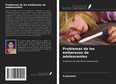 Couverture de Problemas de los embarazos de adolescentes
