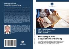 Buchcover von Tetraplegie und Gesundheitserziehung