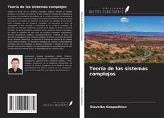Bookcover of Teoría de los sistemas complejos