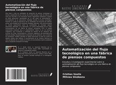 Capa do livro de Automatización del flujo tecnológico en una fábrica de piensos compuestos 