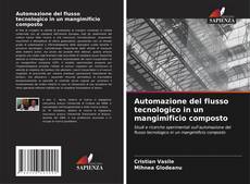 Capa do livro de Automazione del flusso tecnologico in un mangimificio composto 