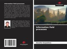 Bookcover of Information field processes