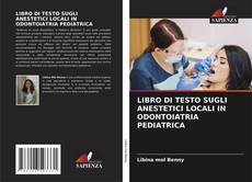 Обложка LIBRO DI TESTO SUGLI ANESTETICI LOCALI IN ODONTOIATRIA PEDIATRICA