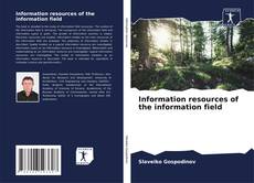 Information resources of the information field kitap kapağı