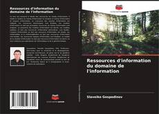 Bookcover of Ressources d'information du domaine de l'information