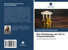 Capa do livro de Die Einführung von IKT in Finanzinstituten 