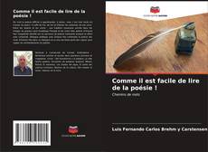 Bookcover of Comme il est facile de lire de la poésie !