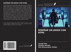Обложка DISEÑAR UN JUEGO CON HTML