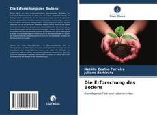 Bookcover of Die Erforschung des Bodens
