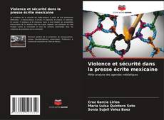 Buchcover von Violence et sécurité dans la presse écrite mexicaine