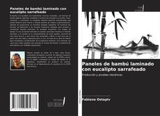 Bookcover of Paneles de bambú laminado con eucalipto sarrafeado