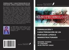Buchcover von FORMULACIÓN Y CARACTERIZACIÓN DE UN PORTADOR LIPÍDICO NANOESTRUCTURADO