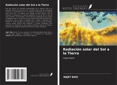 Bookcover of Radiación solar del Sol a la Tierra