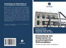 Buchcover von Anwendung von Materialien im erschwinglichen Wohnungsbau