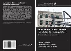 Bookcover of Aplicación de materiales en viviendas asequibles