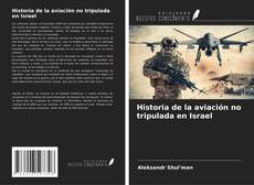 Buchcover von Historia de la aviación no tripulada en Israel