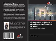 Bookcover of Uguaglianza di genere - Prospettive delle donne africane