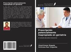 Bookcover of Prescripción potencialmente inapropiada en geriatría