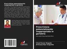 Bookcover of Prescrizione potenzialmente inappropriata in geriatria