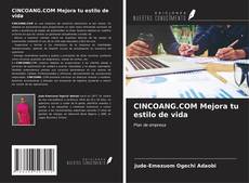 Bookcover of CINCOANG.COM Mejora tu estilo de vida