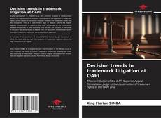 Portada del libro de Decision trends in trademark litigation at OAPI
