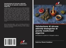 Capa do livro de Valutazione di alcune attività biologiche di piante medicinali algerine 