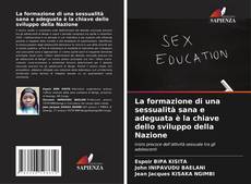 Capa do livro de La formazione di una sessualità sana e adeguata è la chiave dello sviluppo della Nazione 