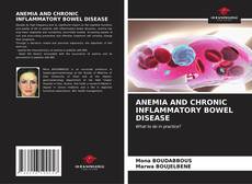ANEMIA AND CHRONIC INFLAMMATORY BOWEL DISEASE kitap kapağı