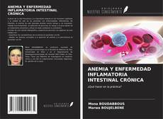 Bookcover of ANEMIA Y ENFERMEDAD INFLAMATORIA INTESTINAL CRÓNICA