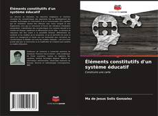 Buchcover von Éléments constitutifs d'un système éducatif