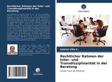 Buchcover von Rechtlicher Rahmen der Inter- und Transdisziplinarität in der Beratung