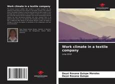 Work climate in a textile company kitap kapağı