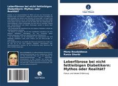 Bookcover of Leberfibrose bei nicht fettleibigen Diabetikern: Mythos oder Realität?