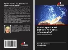 Buchcover von Fibrosi epatica nei diabetici non obesi: mito o realtà?