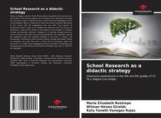 Couverture de School Research as a didactic strategy