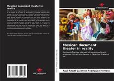 Capa do livro de Mexican document theater in reality 
