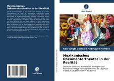 Portada del libro de Mexikanisches Dokumentartheater in der Realität