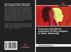 Portada del libro de Exercise and ethical extension of this category in Peter Sloterdijk