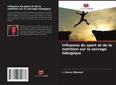 Portada del libro de Influence du sport et de la nutrition sur le sevrage tabagique